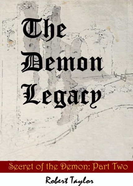 The Demon Legacy by Robert Taylor