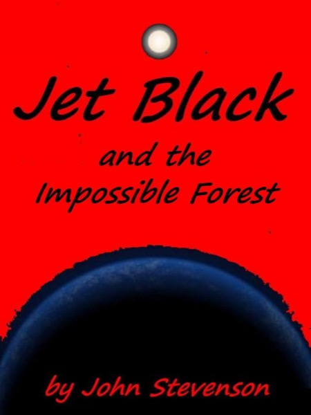 Jet Black and the Impossible Forest #4 by John Stevenson