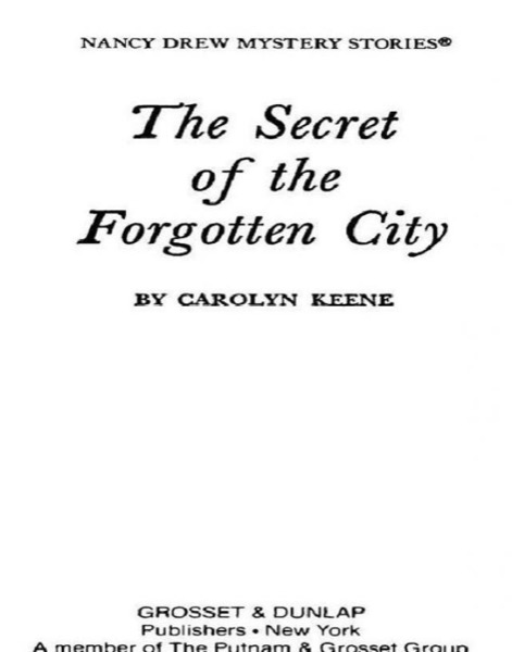 The Secret of the Forgotten City by Carolyn Keene