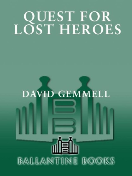 Quest for Lost Heroes by David Gemmell