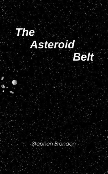 The Asteroid Belt by Stephen Brandon