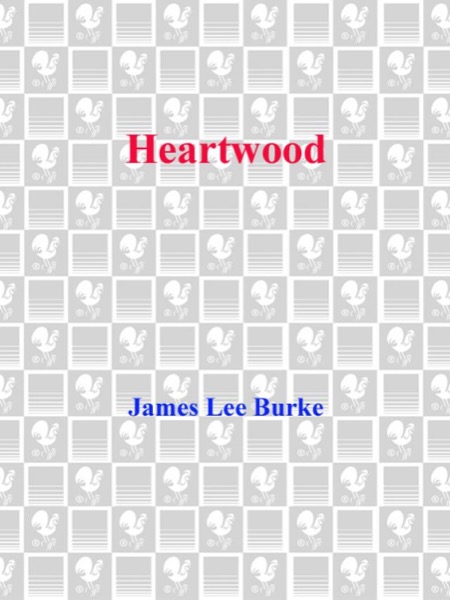 Heartwood by James Lee Burke