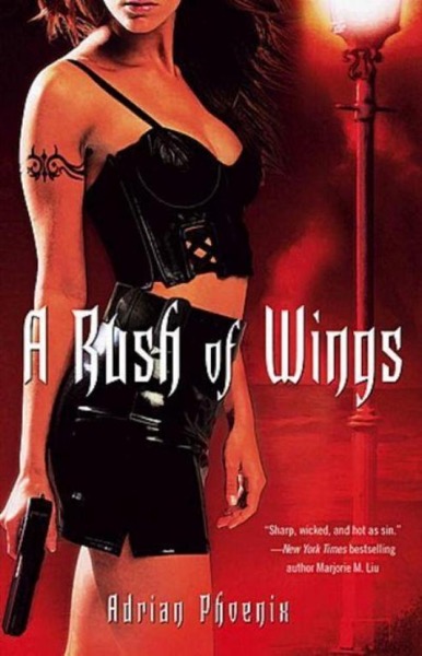 A Rush of Wings by Adrian Phoenix