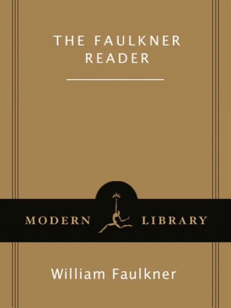 Faulkner Reader by William Faulkner