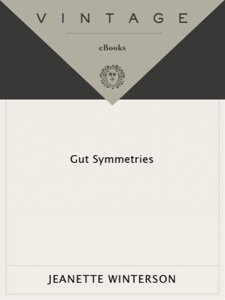 Gut Symmetries by Jeanette Winterson