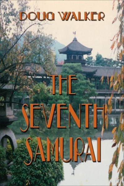 The Seventh Samurai by Doug Walker