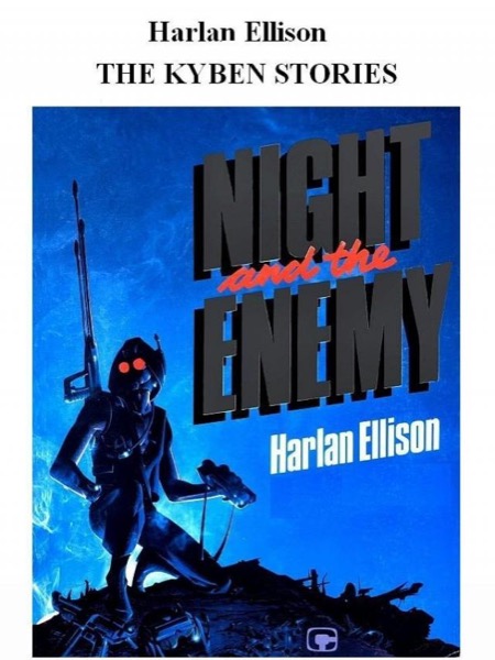 The Kyben Stories by Harlan Ellison