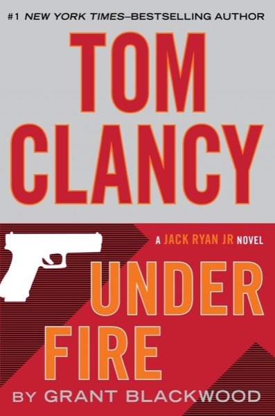 Under Fire by Tom Clancy