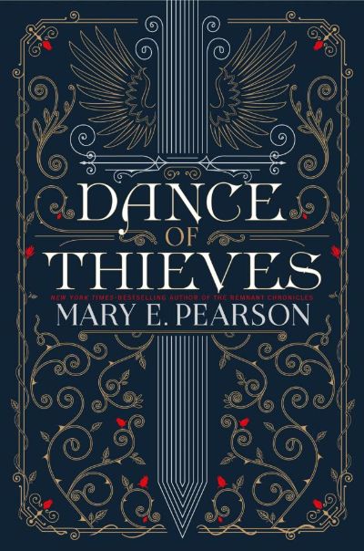 Dance of Thieves by Mary E. Pearson