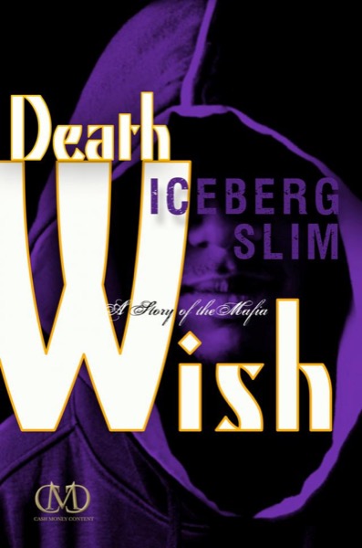 Death Wish by Iceberg Slim