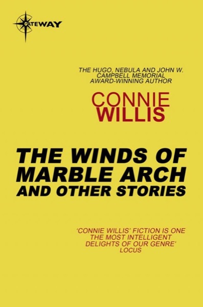 The Winds of Marble Arch and Other Stories by Connie Willis