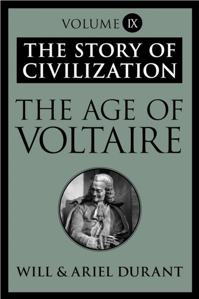 The Age of Voltaire by Will Durant