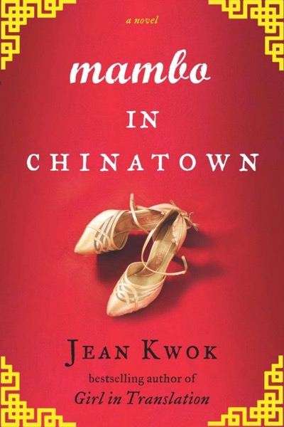 Mambo in Chinatown by Jean Kwok