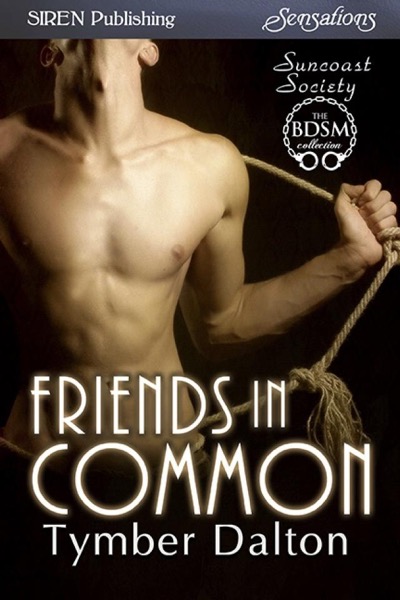 Friends in Common by Tymber Dalton