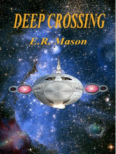 Deep Crossing by E. R. Mason