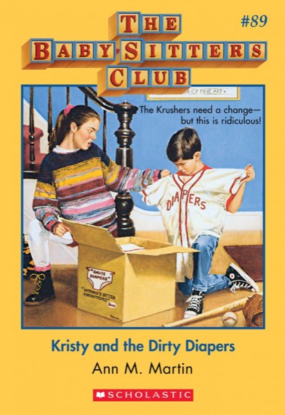 Kristy and the Dirty Diapers by Ann M. Martin