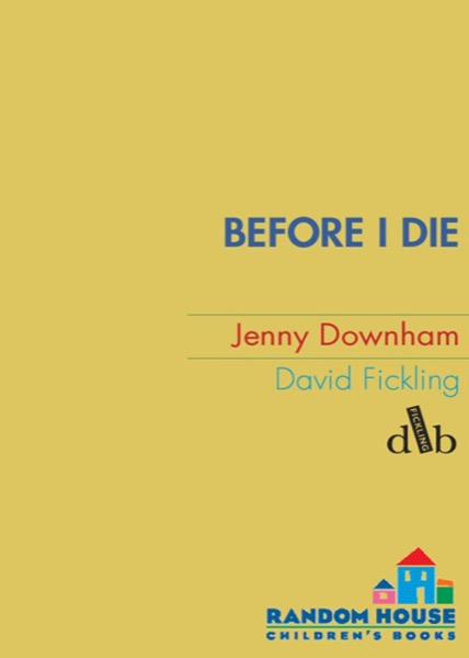 Before I Die by Jenny Downham