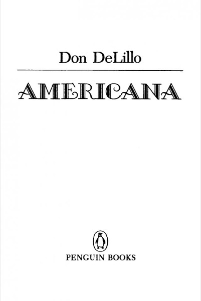 Americana by Don DeLillo