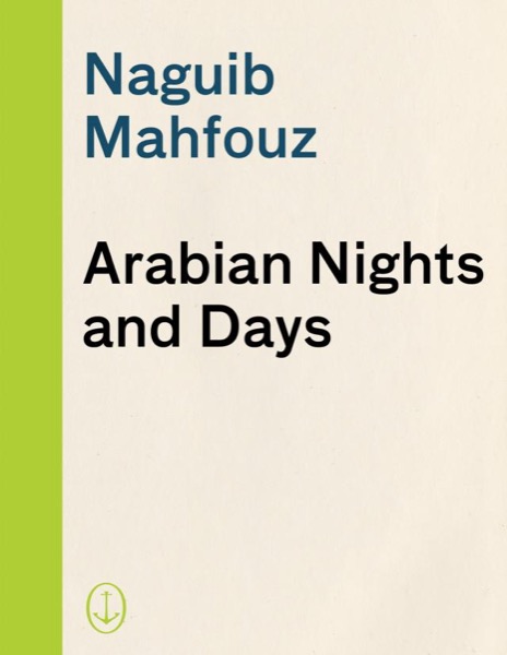 Arabian Nights and Days by Naguib Mahfouz