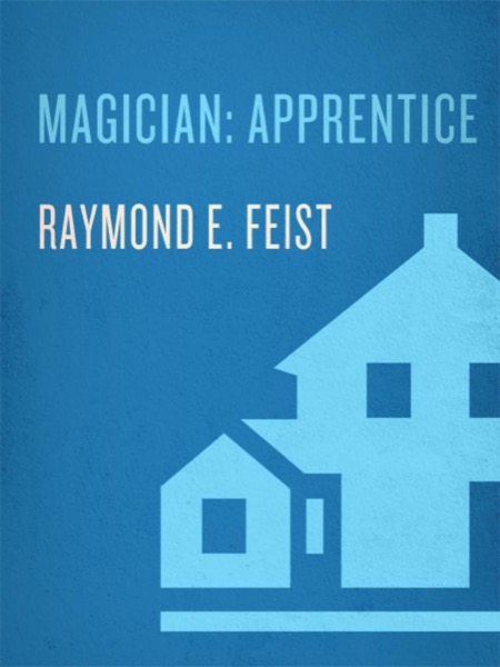 Magician: Apprentice by Raymond E. Feist