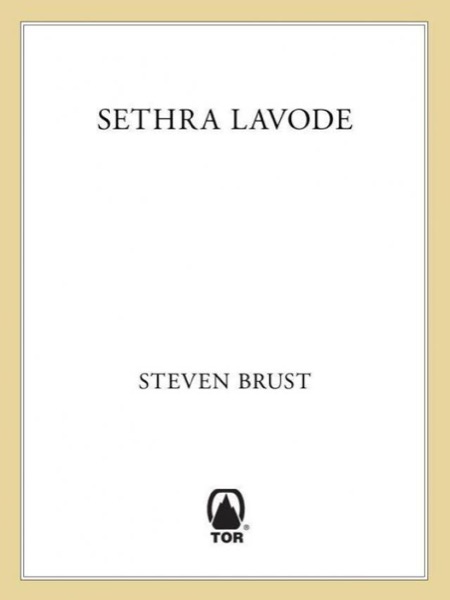 Sethra Lavode (Viscount of Adrilankha) by Steven Brust