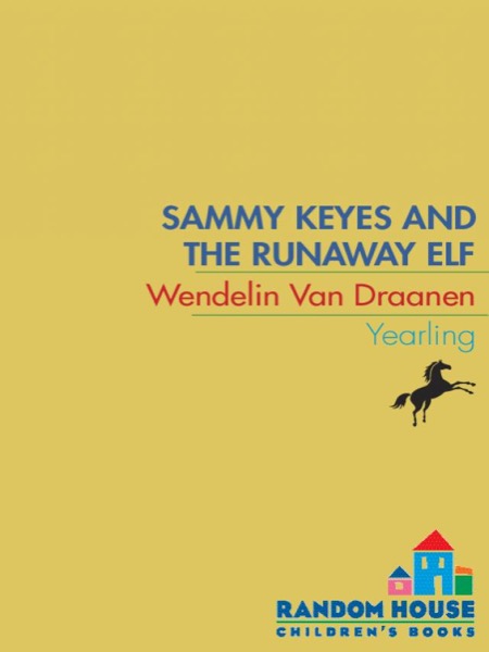 Sammy Keyes and the Runaway Elf by Wendelin Van Draanen