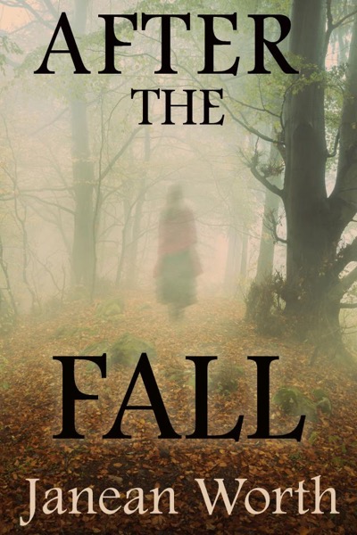 After the Fall by Janean Worth