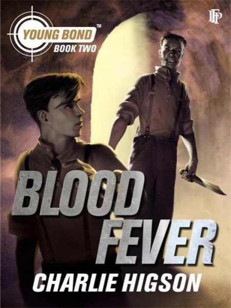 Blood Fever by Charlie Higson