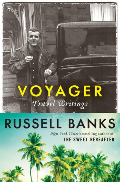 Voyager by Russell Banks