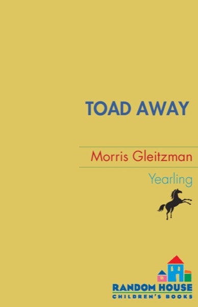 Toad Away by Morris Gleitzman