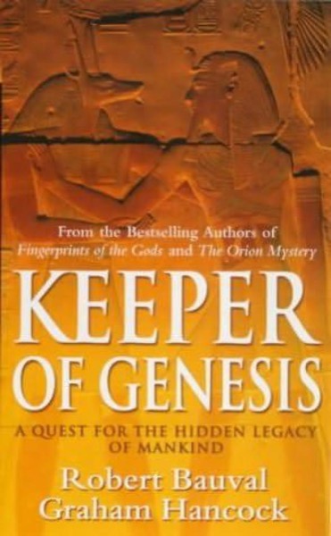 The Message of the Sphinx AKA Keeper of Genesis by Graham Hancock