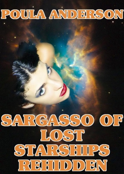 Sargasso of Lost Starships Rehidden by Poula Anderson