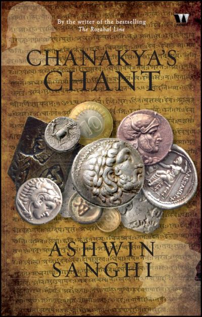 Chanakya's Chant by Ashwin Sanghi