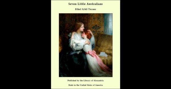 Seven Little Australians by Ethel Sybil Turner