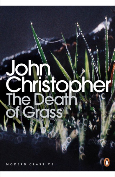 The Death of Grass by John Christopher