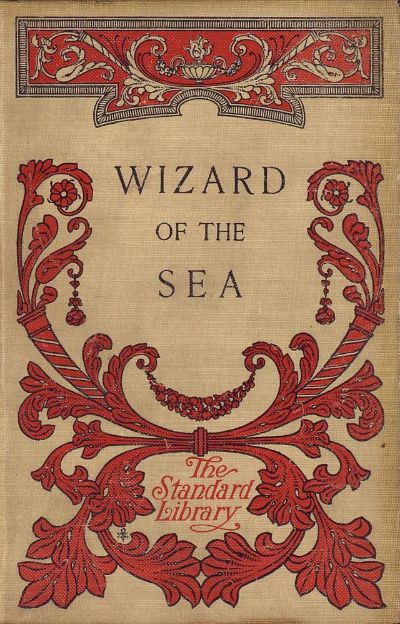 The Wizard of the Sea; Or, A Trip Under the Ocean by Roy Rockwood