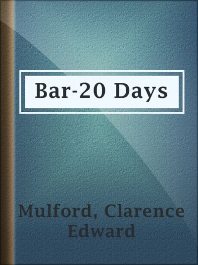 Bar-20 Days