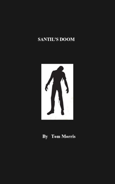 Santil's Doom by Tom Morris