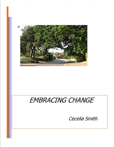 Embracing Change by Cecelia Smith