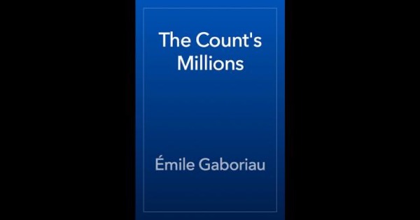 The Count's Millions by Emile Gaboriau