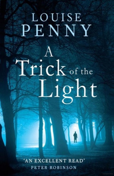 A Trick of the Light by Louise Penny