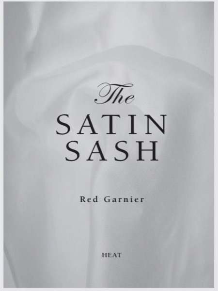 The Satin Sash by Red Garnier