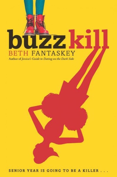 Buzz Kill by Beth Fantaskey