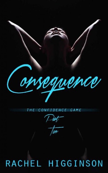 Consequence by Rachel Higginson