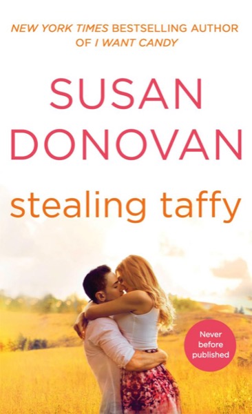 Stealing Taffy by Susan Donovan