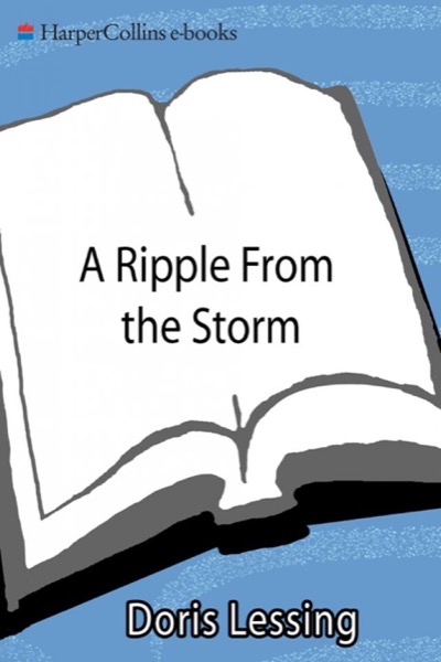 A Ripple From the Storm by Doris Lessing