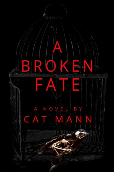 A Broken Fate by Cat Mann