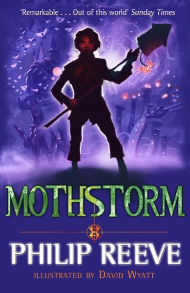 Mothstorm by Philip Reeve