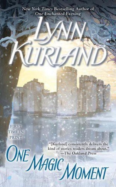 One Magic Moment by Lynn Kurland