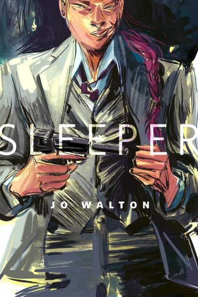 Sleeper by Jo Walton